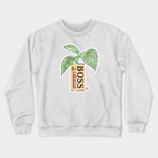 Pothos in a Boss Can Crewneck Sweatshirt